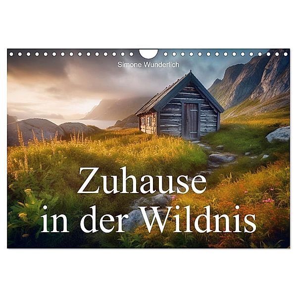 Zuhause in der Wildnis (Wandkalender 2025 DIN A4 quer), CALVENDO Monatskalender, Calvendo, Simone Wunderlich