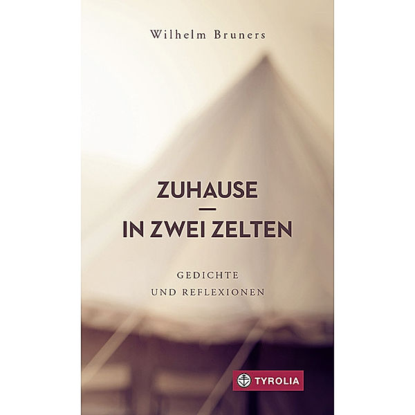 Zuhause in zwei Zelten, Wilhelm Bruners