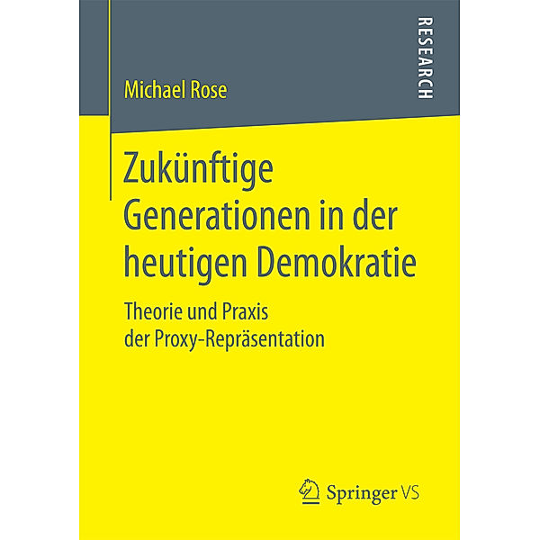 Zukünftige Generationen in der heutigen Demokratie, Michael Rose