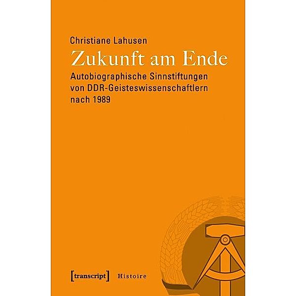 Zukunft am Ende / Histoire Bd.52, Christiane Lahusen