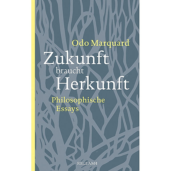 Zukunft braucht Herkunft, Odo Marquard