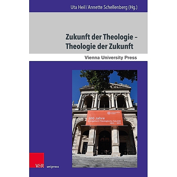 Zukunft der Theologie - Theologie der Zukunft / Wiener Jahrbuch für Theologie
