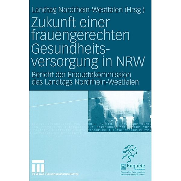 Zukunft einer frauengerechten Gesundheitsversorgung in NRW, Landtag Nordrhein-Westfalen