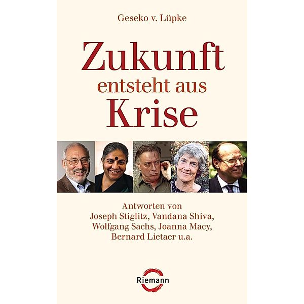 Zukunft entsteht aus Krise, Geseko von Lüpke