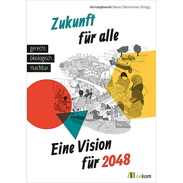 Zukunft für alle, Kai Kuhnhenn, Anne Pinnow, Matthias Schmelzer