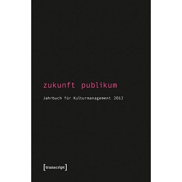 Zukunft Publikum