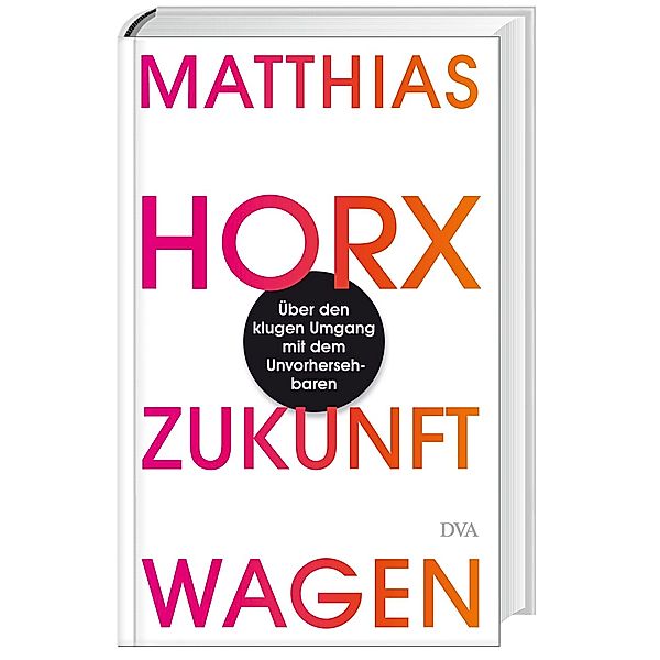 Zukunft wagen, Matthias Horx