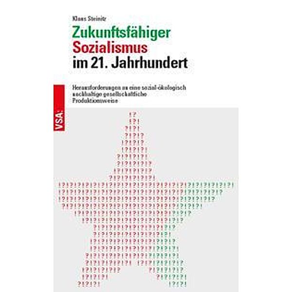 Zukunftsfähiger Sozialismus im 21. Jahrhundert, Klaus Steinitz