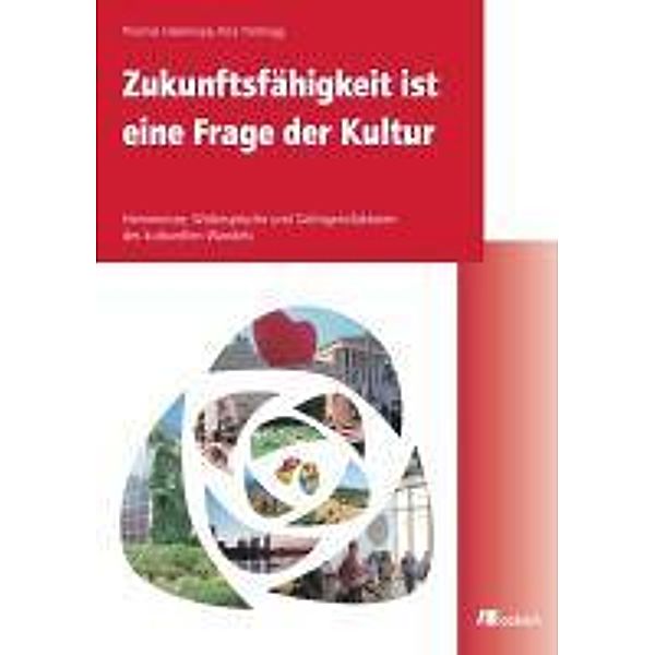 Zukunftsfähigkeit ist eine Frage der Kultur, Rita Trattnigg, Thomas Haderlapp