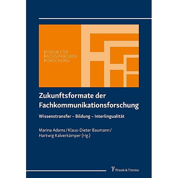 Zukunftsformate der Fachkommunikationsforschung