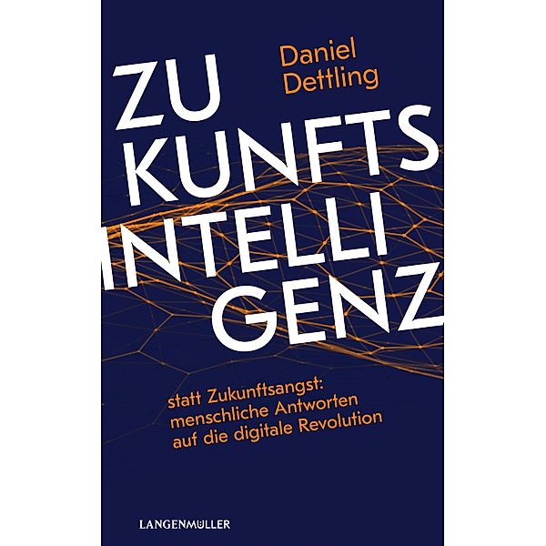 Zukunftsintelligenz, Daniel Dettling