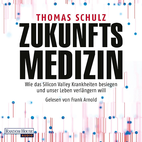 Zukunftsmedizin, Thomas Schulz