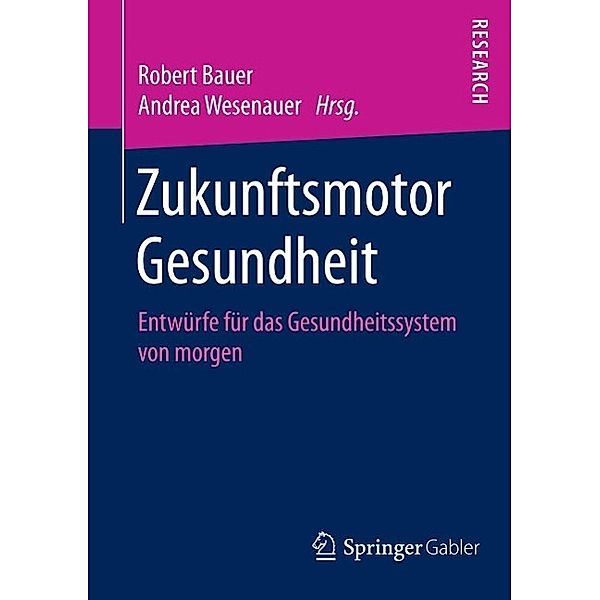 Zukunftsmotor Gesundheit