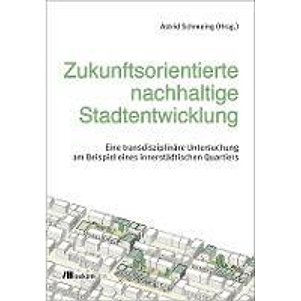 Zukunftsorientierte nachhaltige Stadtentwicklung