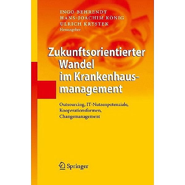 Zukunftsorientierter Wandel im Krankenhausmanagement