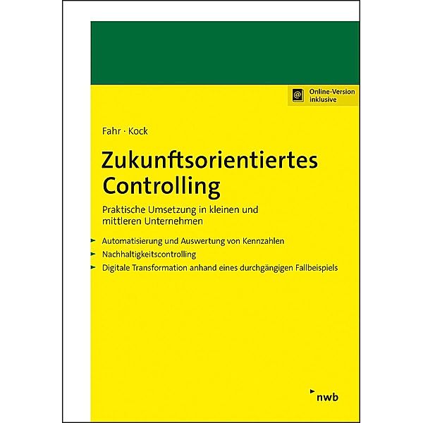 Zukunftsorientiertes Controlling, Florian Fahr, Lucas Kock