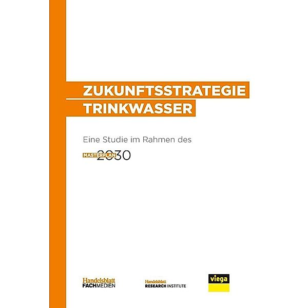 Zukunftsstrategie Trinkwasser, Hans Christian Müller, Sabine Haupt, Sven Jung, Axel Schrinner, Martin Wocher