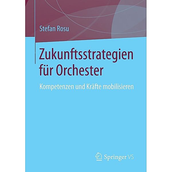 Zukunftsstrategien für Orchester, Stefan Rosu