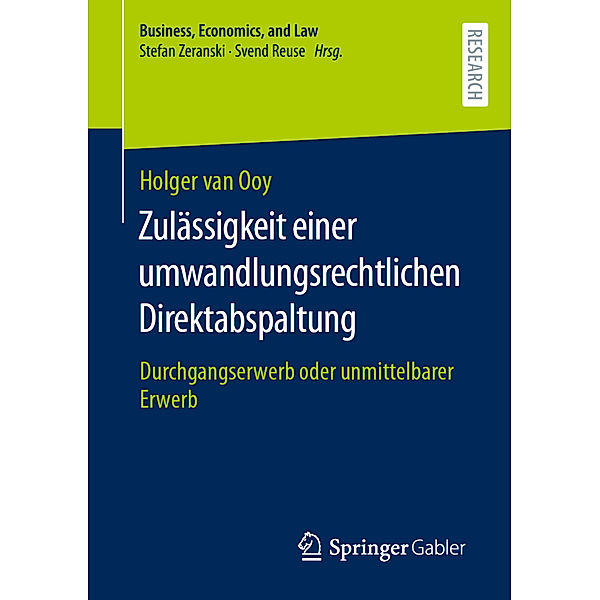 Zulässigkeit einer umwandlungsrechtlichen Direktabspaltung, Holger van Ooy