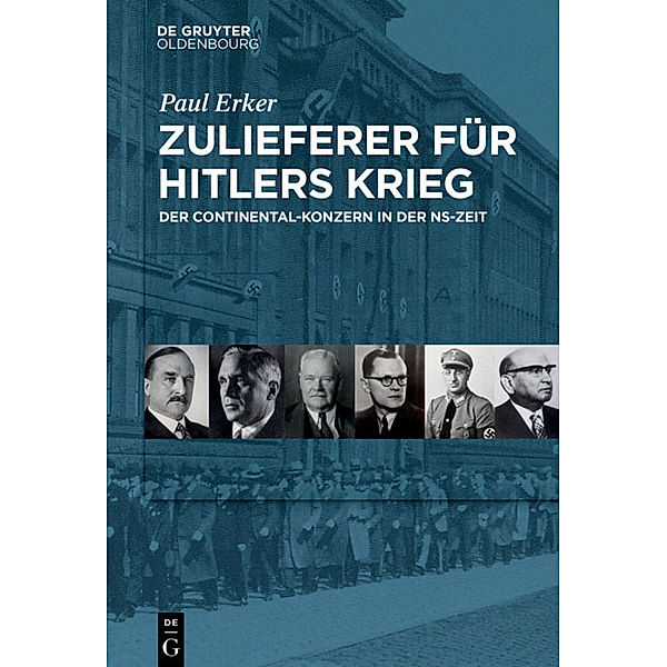 Zulieferer für Hitlers Krieg, Paul Erker