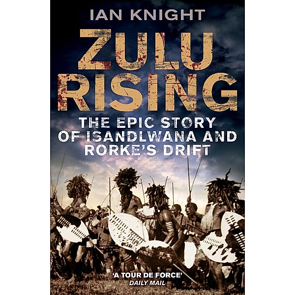 Zulu Rising, Ian Knight