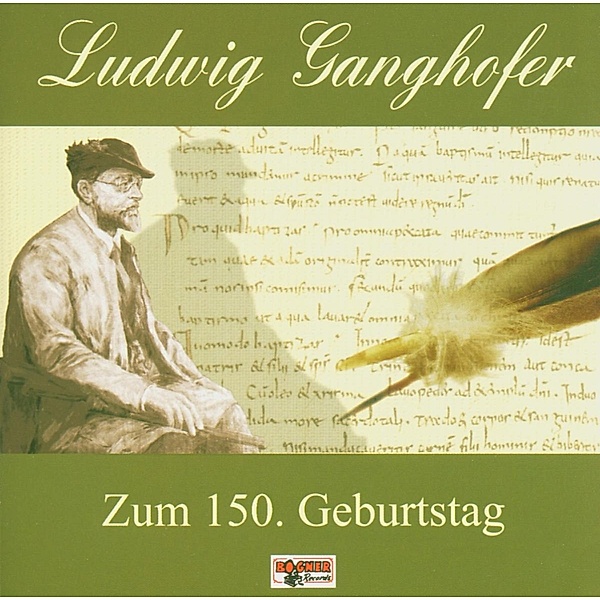Zum 150.Geburtstag, Ludwig Ganghofer