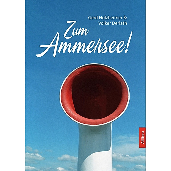 Zum Ammersee!, Gerd Holzheimer