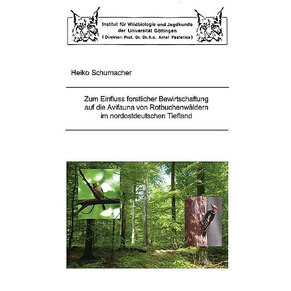 Zum Einfluss forstlicher Bewirtschaftung auf die Avifauna von Rotbuchenwäldern im nordostdeutschen Tiefland