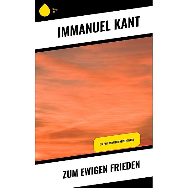 Zum ewigen Frieden, Immanuel Kant