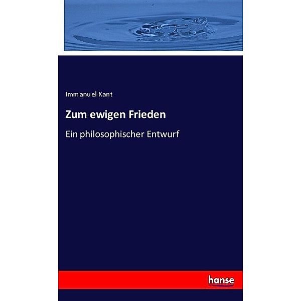 Zum ewigen Frieden, Immanuel Kant