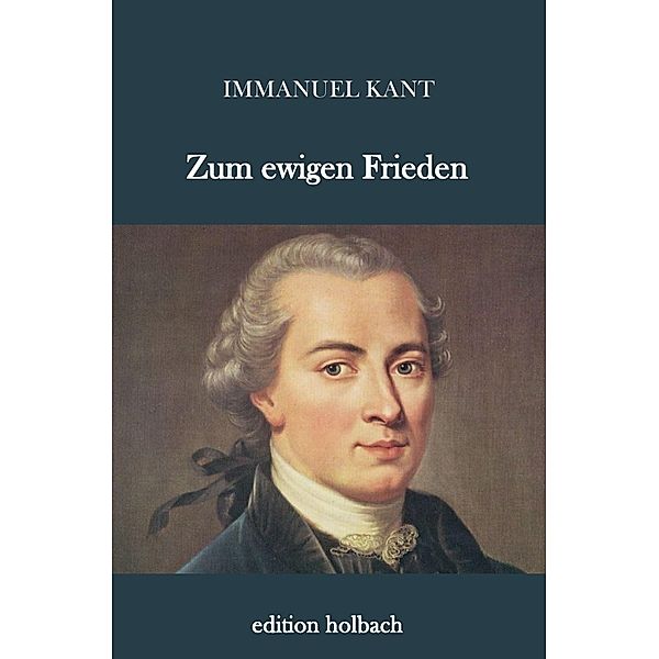 Zum ewigen Frieden, Immanuel Kant