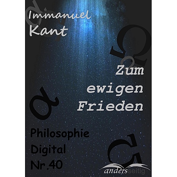 Zum ewigen Frieden / Philosophie-Digital, Immanuel Kant