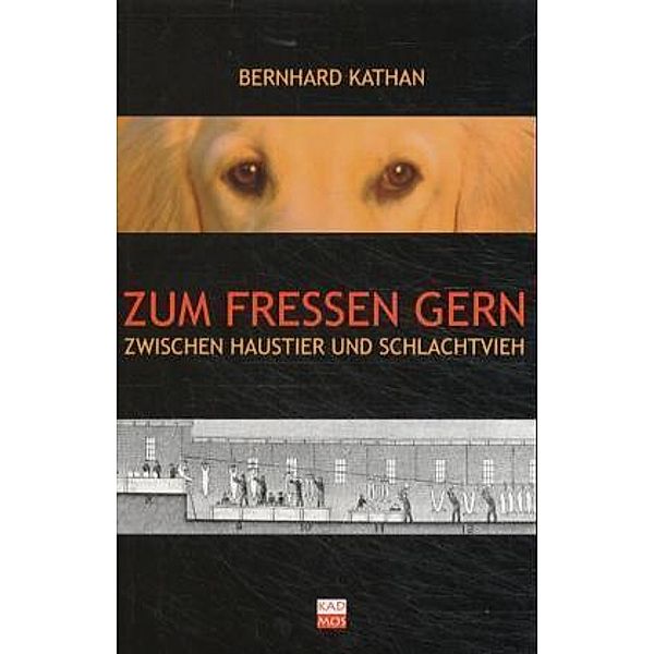 Zum Fressen gern, Bernhard Kathan