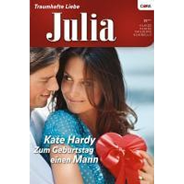 Zum Geburtstag einen Mann / Julia Romane Bd.22, Kate Hardy