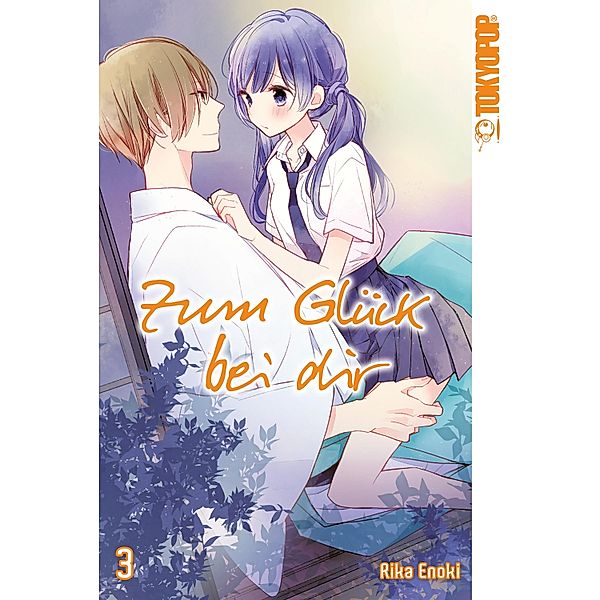 Zum Glück bei dir, Band 03 / Zum Glück bei dir Bd.3, Rika Enoki