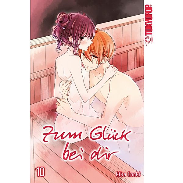 Zum Glück bei dir, Band 10 / Zum Glück bei dir Bd.10, Rika Enoki