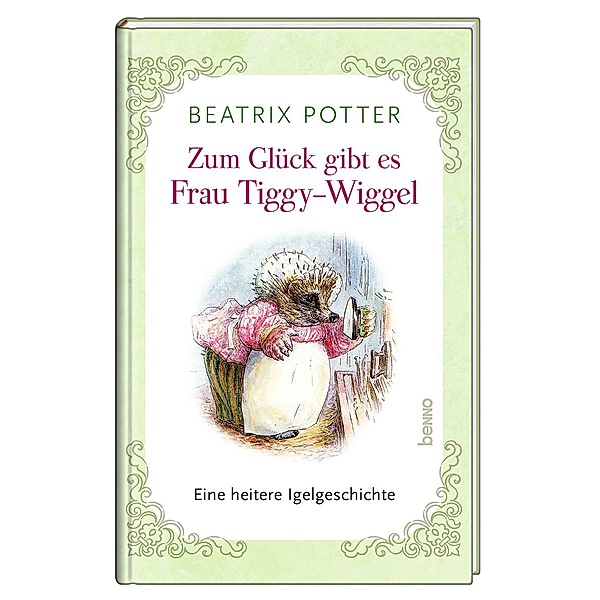 Zum Glück gibt es Frau Tiggy-Wiggel, Beatrix Potter