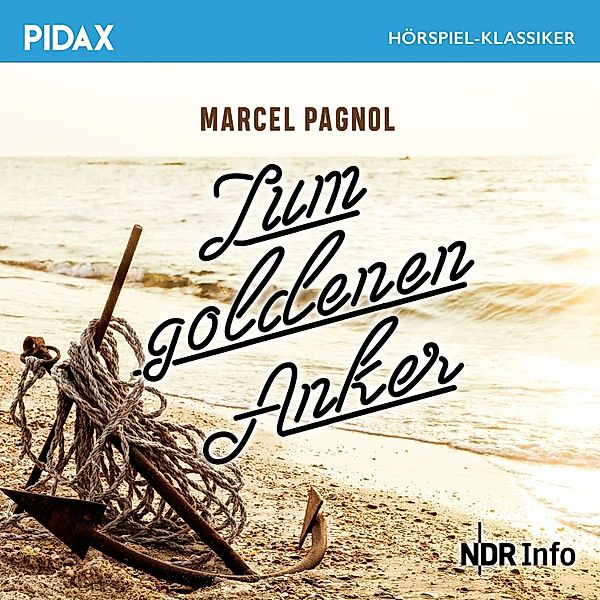 Zum goldenen Anker, Marcel Pagnol