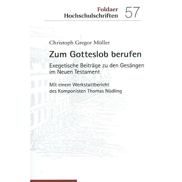 Zum Gotteslob berufen / Echter Verlag GmbH, Christoph Gregor Müller