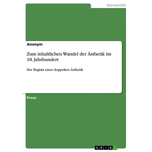 Zum inhaltlichen Wandel der Ästhetik im 18. Jahrhundert, Florian Fuchs