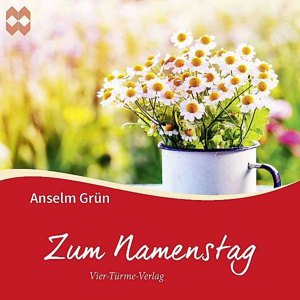 Zum Namenstag, Anselm Grün