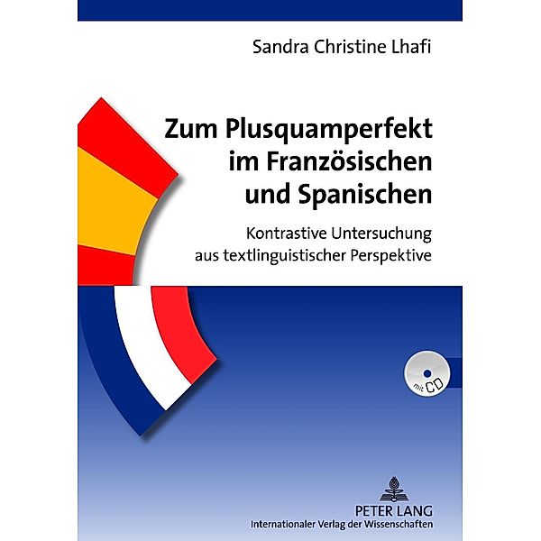 Zum Plusquamperfekt im Franzoesischen und Spanischen, Sandra Lhafi