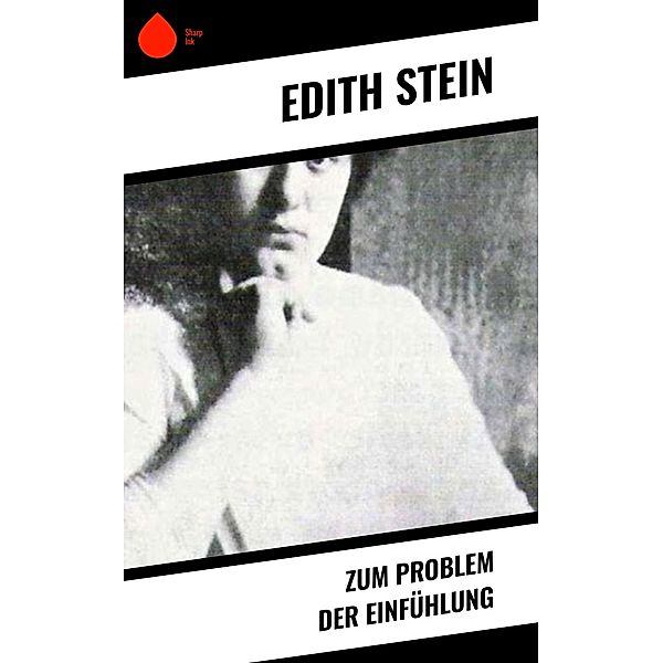 Zum Problem der Einfühlung, Edith Stein