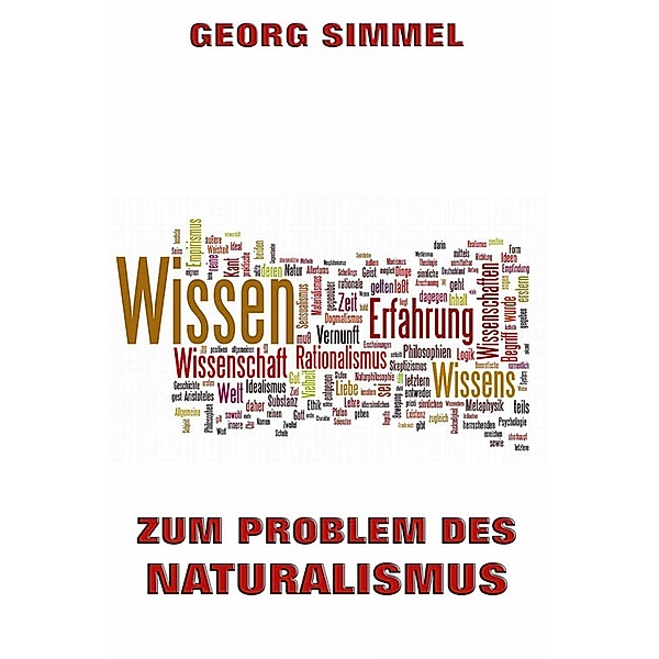 Zum Problem des Naturalismus, Georg Simmel