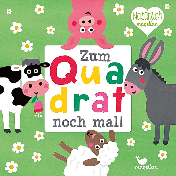 Magellan Verlag Zum Quadrat noch mal! – Bauernhoftiere
