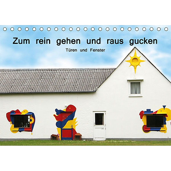 Zum rein gehen und raus gucken - Türen und Fenster (Tischkalender 2019 DIN A5 quer), Cornelia Nerlich