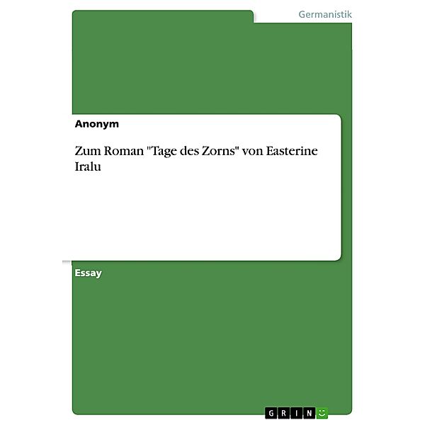 Zum Roman Tage des Zorns von Easterine Iralu