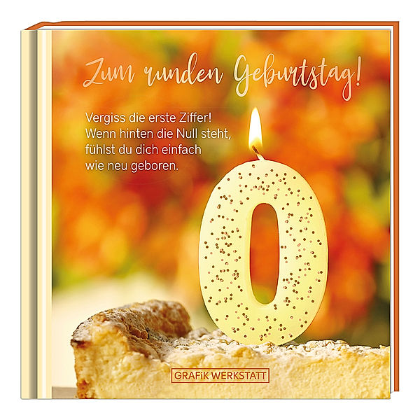 Zum runden Geburtstag! Vergiss die erste Ziffer!