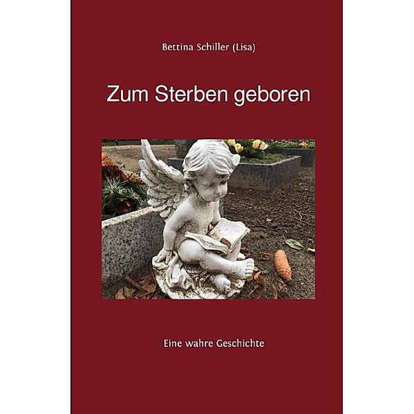 Zum Sterben geboren, Bettina Schiller