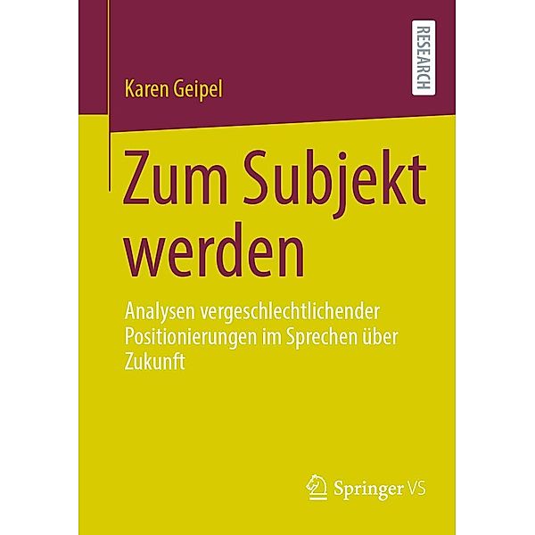 Zum Subjekt werden, Karen Geipel